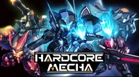 Hardcore Mecha