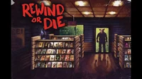 Rewind or Die