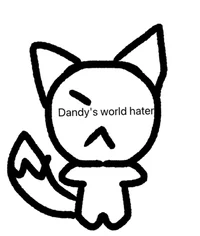 Dandys World hater