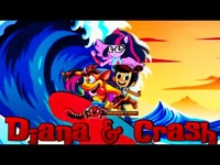 Diana and Crash