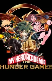 Mha x Hunger Games