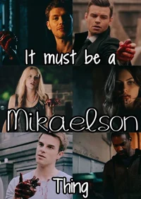 The Mikaelsons