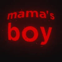 Mamas boy 