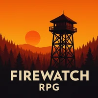 Firewatch RPG