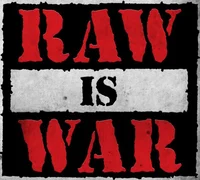 - RAW Is WAR
