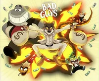 The Bad guys 