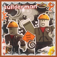 01 - Builderman