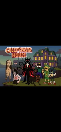 Creepypasta House