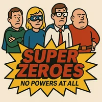 SUPER ZEROES