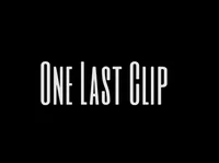 One Last Clip