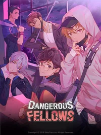 Dangerous fellows