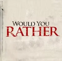 Would You Rather