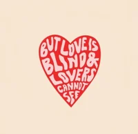 Love is Blind