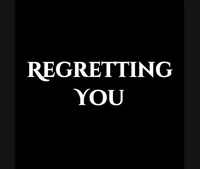 021  Regretting You