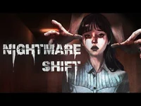Nightmare shift