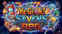 Yu-Gi-Oh SEVENS RPG