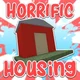 Horrific Housing Sim
