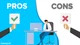 Pros and Cons