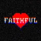 FAITHFUL
