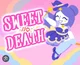 Sweet no death