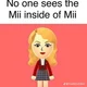 No one sees the Mii
