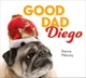 Good dad Diego