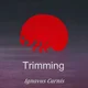 Trimming