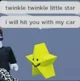 Twinkle twinkle