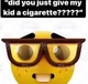 Cigarette kid