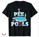 I pee in pools shirt