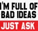 Bad ideas simulator