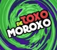 DeToxoMoroxo