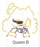 Queen B