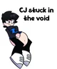 CJ-stuck in the void