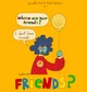 FRIENDS