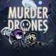 Murder Drones RP