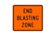 End Blasting Zone