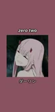 Zero Two