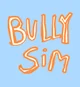 015 -Bully Simulator