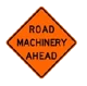 Road Machinery Ahead