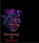 Harmony horror AU