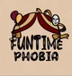 Funtime Phobia