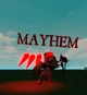 Mayhem 