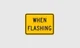 When Flashing