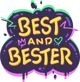 Best And Bester