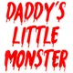 Daddy Little Monster