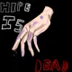 H0PE IS DEAD