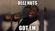 Dr Deez Nuts 