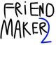 Friend Maker 2
