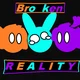 Broken REALITY